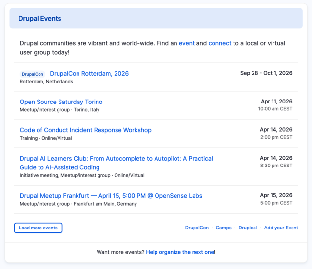 A list of upcoming Drupal-related events, including conferences and meetups in various locations, with dates and times.
